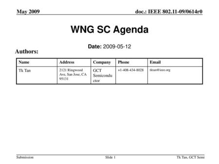 WNG SC Agenda Authors: May 2009 Date: March 2009