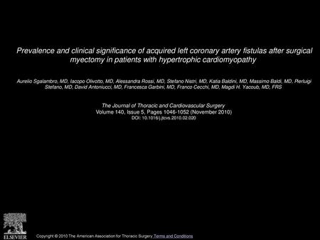 Prevalence and clinical significance of acquired left coronary artery fistulas after surgical myectomy in patients with hypertrophic cardiomyopathy  Aurelio.
