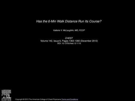 Has the 6-Min Walk Distance Run Its Course?