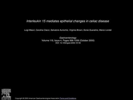 Interleukin 15 mediates epithelial changes in celiac disease