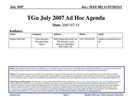 TGu July 2007 Ad Hoc Agenda Date: Authors: July 2007