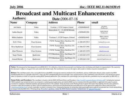 Broadcast and Multicast Enhancements
