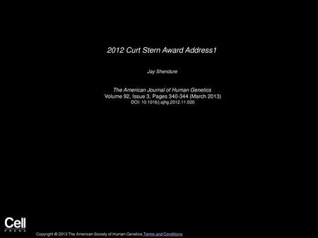 2012 Curt Stern Award Address1