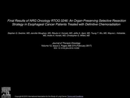 Final Results of NRG Oncology RTOG 0246: An Organ-Preserving Selective Resection Strategy in Esophageal Cancer Patients Treated with Definitive Chemoradiation 