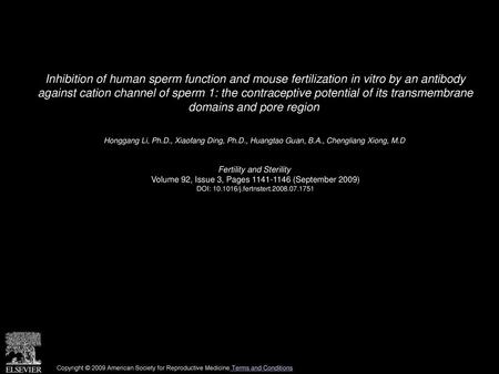 Inhibition of human sperm function and mouse fertilization in vitro by an antibody against cation channel of sperm 1: the contraceptive potential of its.