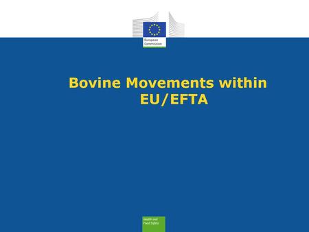 Bovine Movements within EU/EFTA