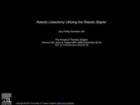 Robotic Lobectomy Utilizing the Robotic Stapler