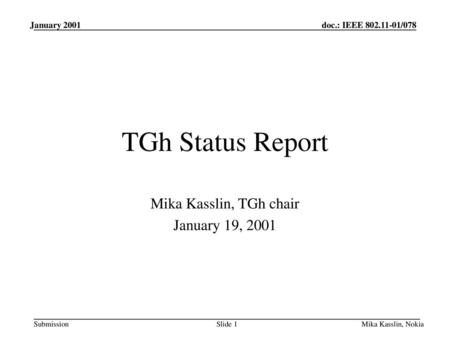 Mika Kasslin, TGh chair January 19, 2001