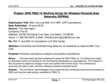 June 2018 Project: IEEE P802.15 Working Group for Wireless Personal Area Networks (WPANs) Submission Title: 802.11ax and 802.15.4 HRP_LRP Coexistence Date.