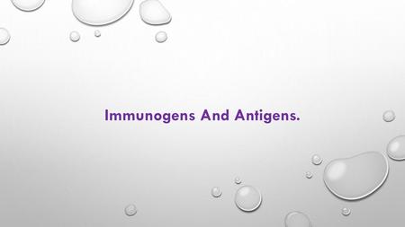Immunogens And Antigens.