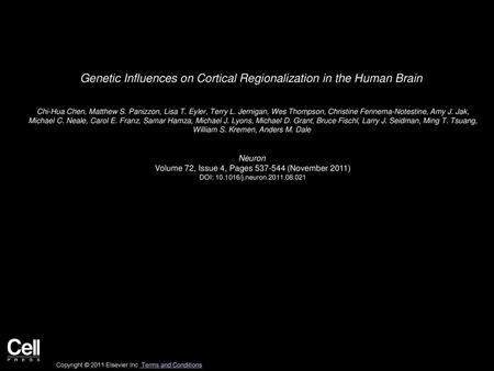 Genetic Influences on Cortical Regionalization in the Human Brain