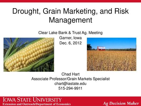 Drought, Grain Marketing, and Risk Management