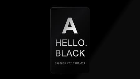 A HELLO. BLACK ADSTORE PPT TEMPLATE.