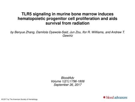 TLR5 signaling in murine bone marrow induces hematopoietic progenitor cell proliferation and aids survival from radiation by Benyue Zhang, Damilola Oyewole-Said,