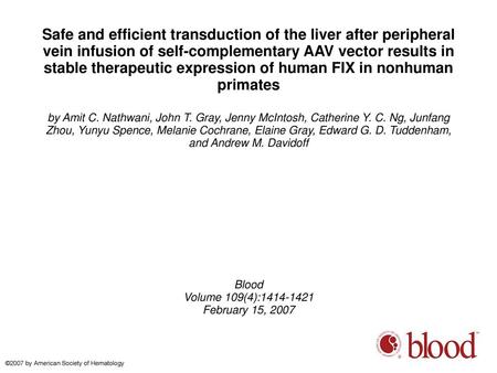 Safe and efficient transduction of the liver after peripheral vein infusion of self-complementary AAV vector results in stable therapeutic expression of.