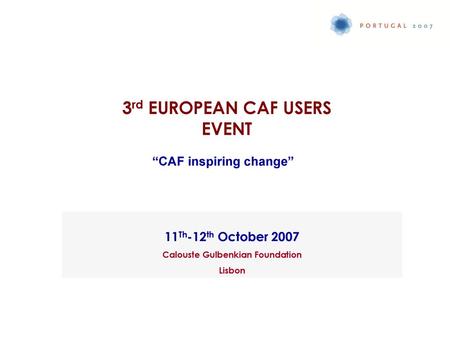 3rd EUROPEAN CAF USERS EVENT