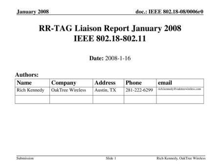 RR-TAG Liaison Report January 2008 IEEE