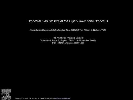 Bronchial Flap Closure of the Right Lower Lobe Bronchus