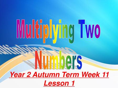 Year 2 Autumn Term Week 11 Lesson 1