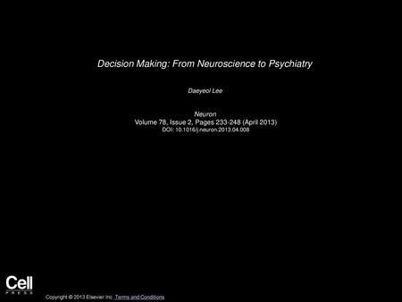 Decision Making: From Neuroscience to Psychiatry