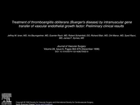 Treatment of thromboangiitis obliterans (Buerger's disease) by intramuscular gene transfer of vascular endothelial growth factor: Preliminary clinical.