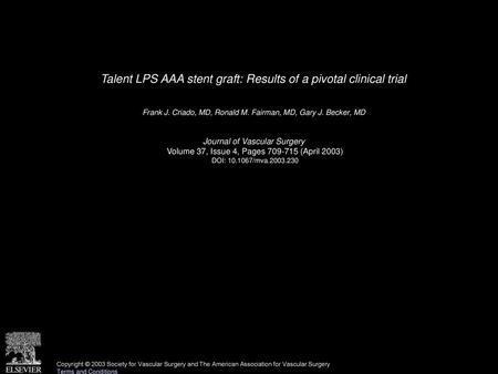 Talent LPS AAA stent graft: Results of a pivotal clinical trial