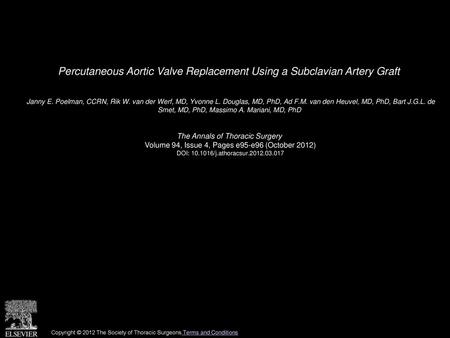 Percutaneous Aortic Valve Replacement Using a Subclavian Artery Graft