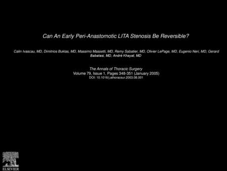 Can An Early Peri-Anastomotic LITA Stenosis Be Reversible?