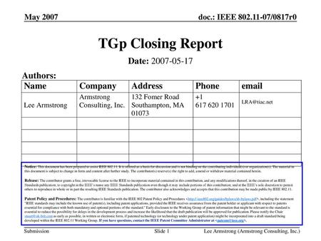 TGp Closing Report Date: Authors: May 2007 Month Year