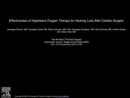 Effectiveness of Hyperbaric Oxygen Therapy for Hearing Loss After Cardiac Surgery  Giuseppe Bruschi, MD, Giuseppe Tarelli, MD, Paola Colombo, MD, PhD,
