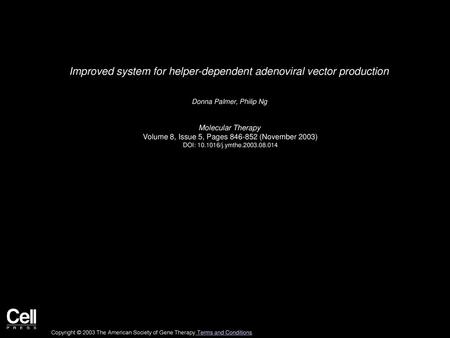 Improved system for helper-dependent adenoviral vector production