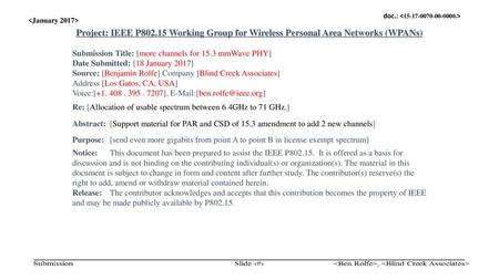 Doc.: IEEE 802.15-  Project: IEEE P802.15 Working Group for Wireless Personal Area Networks (WPANs) Submission Title: [more.