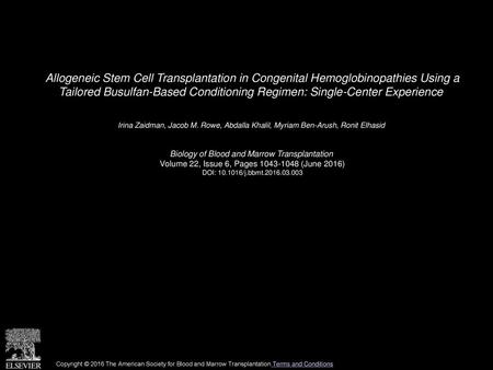 Allogeneic Stem Cell Transplantation in Congenital Hemoglobinopathies Using a Tailored Busulfan-Based Conditioning Regimen: Single-Center Experience 