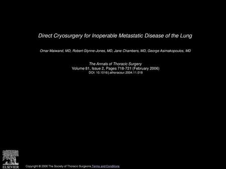 Direct Cryosurgery for Inoperable Metastatic Disease of the Lung