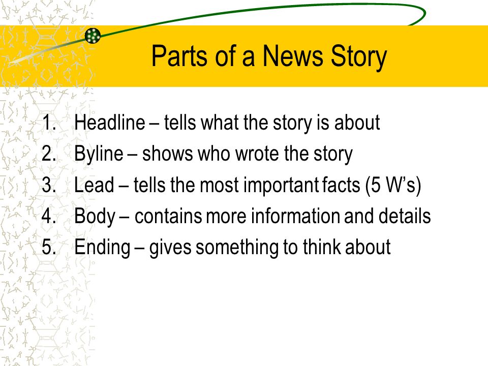 Writing a Newspaper Story ppt video online download