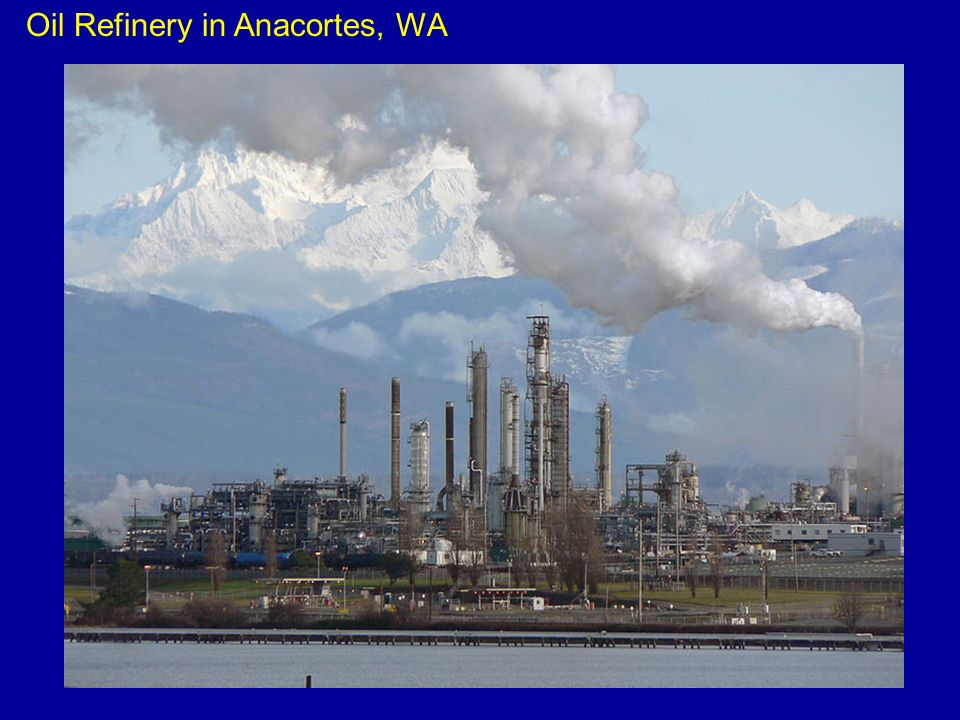 Oil Refinery in Anacortes, WA