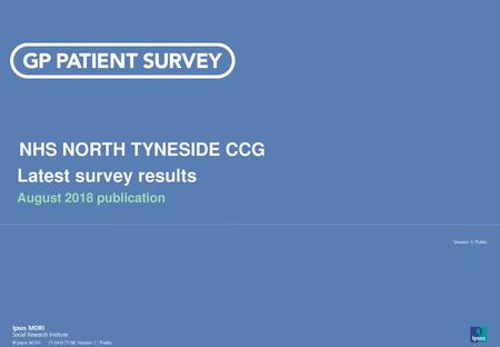 NHS NORTH TYNESIDE CCG Latest survey results August 2018 publication.