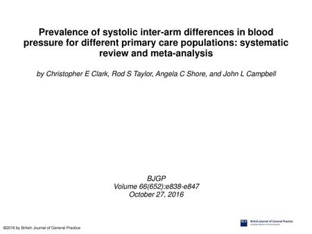 Prevalence of systolic inter-arm differences in blood pressure for different primary care populations: systematic review and meta-analysis by Christopher.