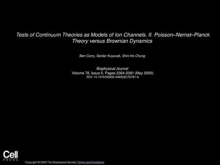 Tests of Continuum Theories as Models of Ion Channels. II