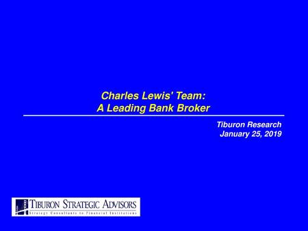 Charles Lewis' Team: A Leading Bank Broker
