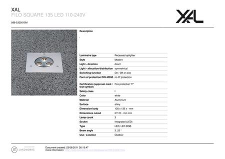 XAL FILO SQUARE 135 LED V M Description -
