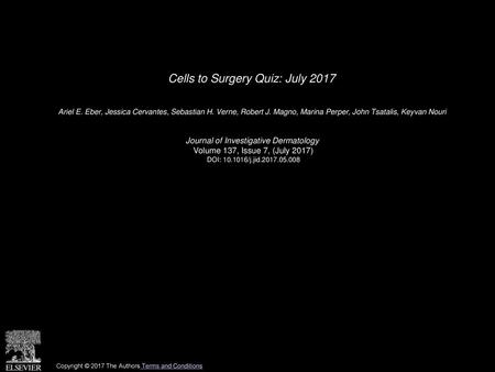 Cells to Surgery Quiz: July 2017