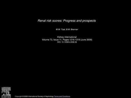 Renal risk scores: Progress and prospects