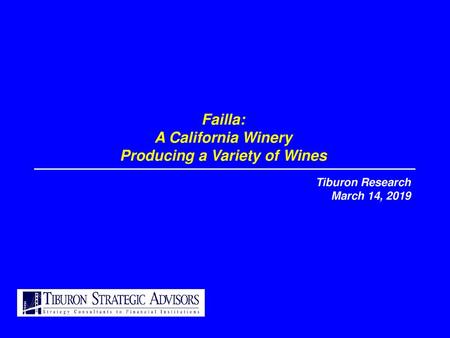 Failla: A California Winery Producing a Variety of Wines