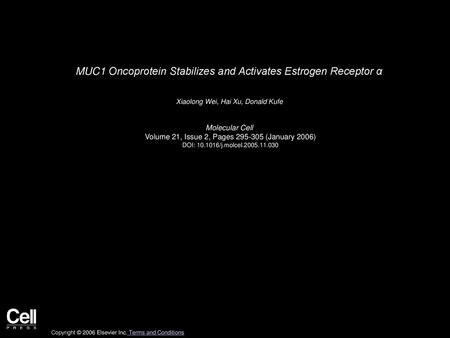 MUC1 Oncoprotein Stabilizes and Activates Estrogen Receptor α
