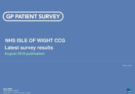 NHS ISLE OF WIGHT CCG Latest survey results August 2018 publication.