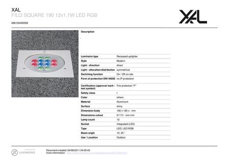 XAL FILO SQUARE x1,1W LED RGB M Description -