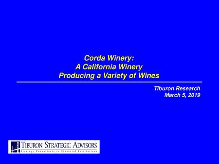 Corda Winery: A California Winery Producing a Variety of Wines