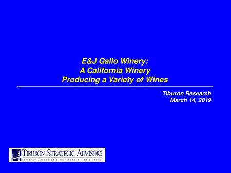 E&J Gallo Winery: A California Winery Producing a Variety of Wines