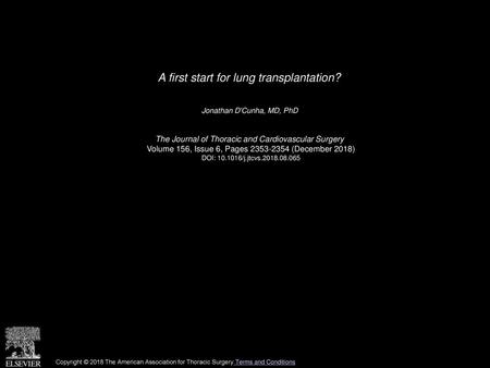 A first start for lung transplantation?